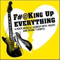 The New York Musical Theatre Festival Announces Extensions for F#@KING UP EVERYTHING…